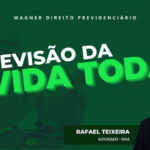 REVISÃO PARA VIDA TODA: SAIBA O QUE É E QUEM TEM DIREITO!